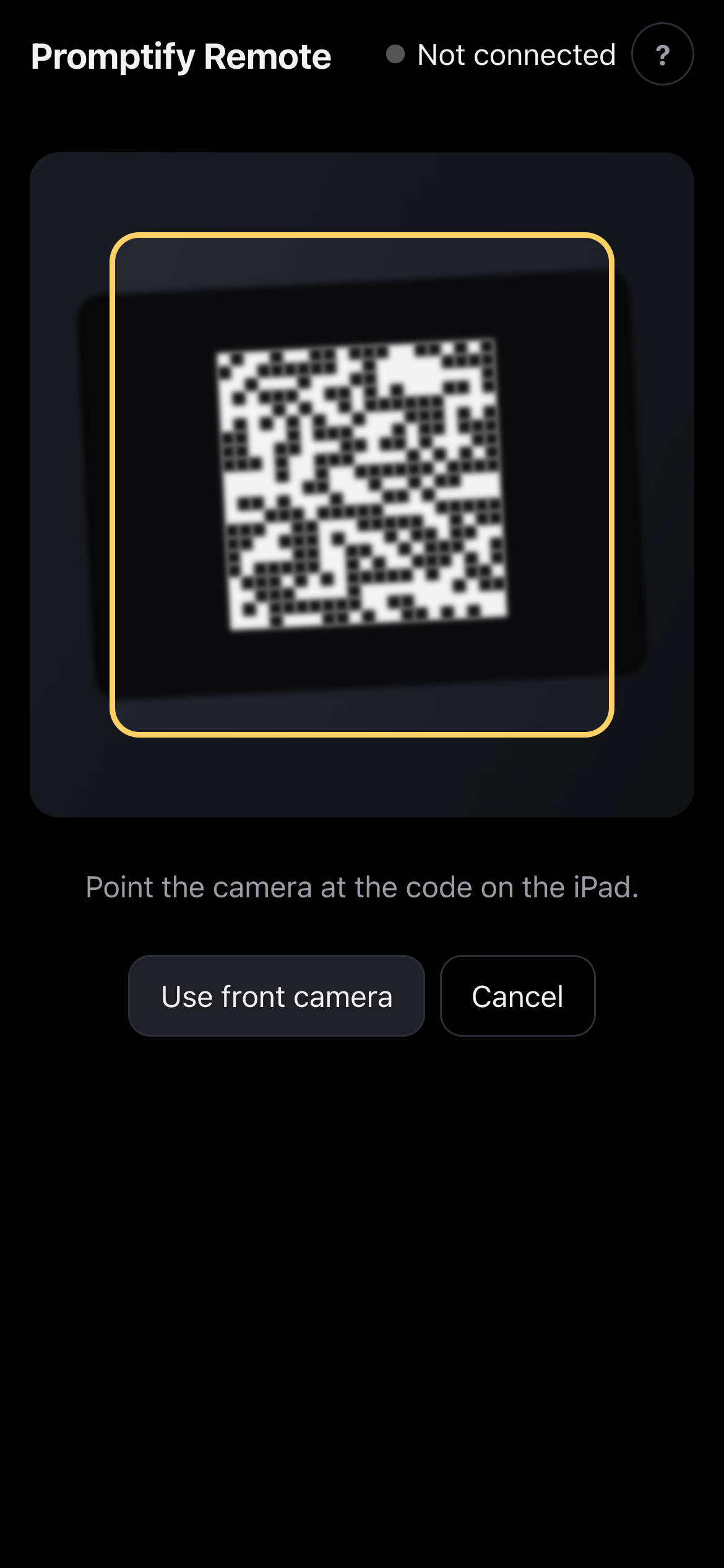 The remote's camera view, ready to scan