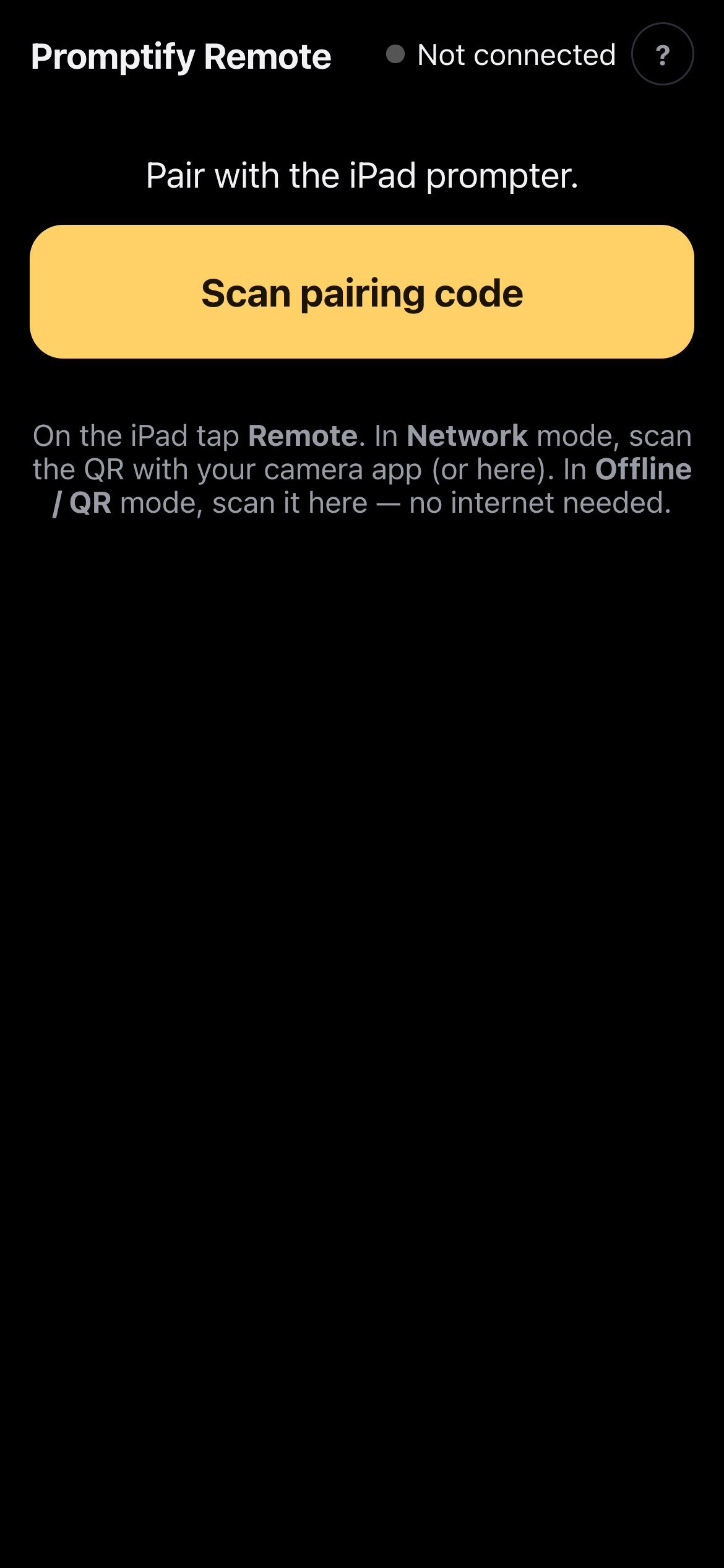 The remote's start screen with Scan pairing code